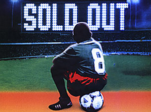 Dokumentation | 2001 „Sold out - from street to stadium“ | 57 min | Regie: John Buche | Fish Film