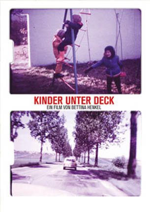 Kinder unter Deck | Dokumentation | Regie: Bettina Henkel | Freibeuter Film | 90min 5.1 DCP